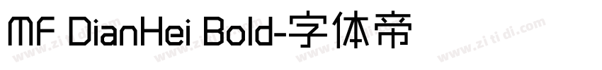 MF DianHei Bold字体转换